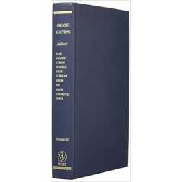 Organic Reactions, Volume 45 - 9780471031611