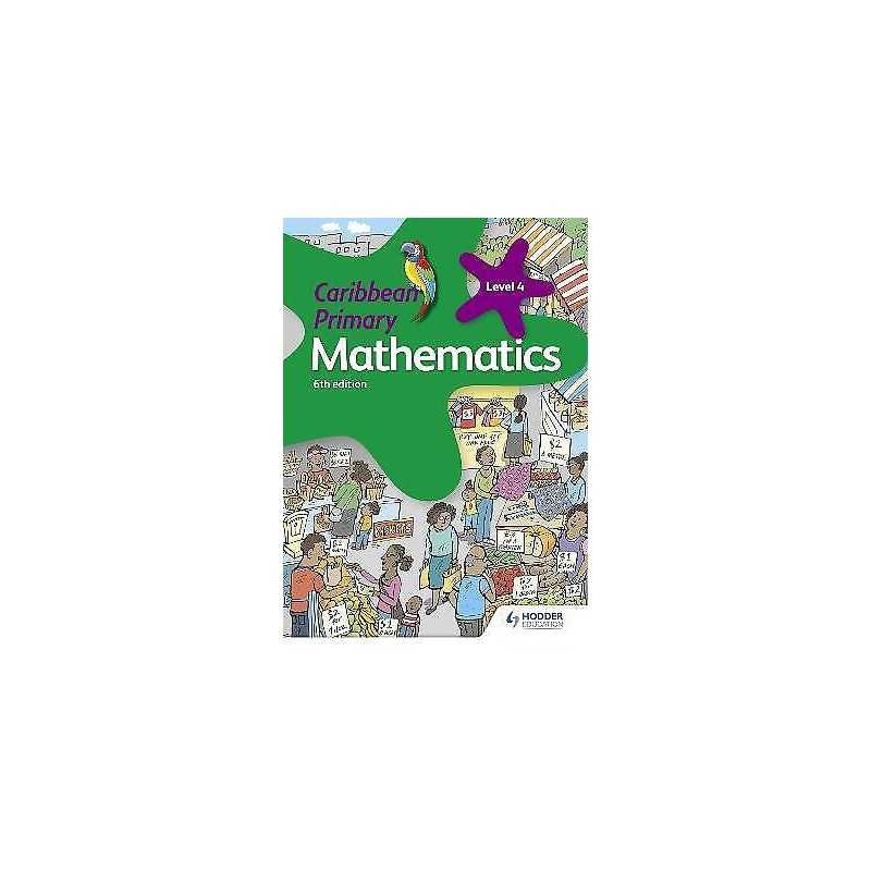 Caribbean Primary Mathematics Book 4 6th edition - 9781510414068