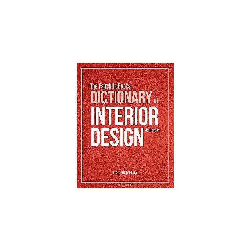 The Fairchild Books Dictionary of Interior Design - 9781501366710