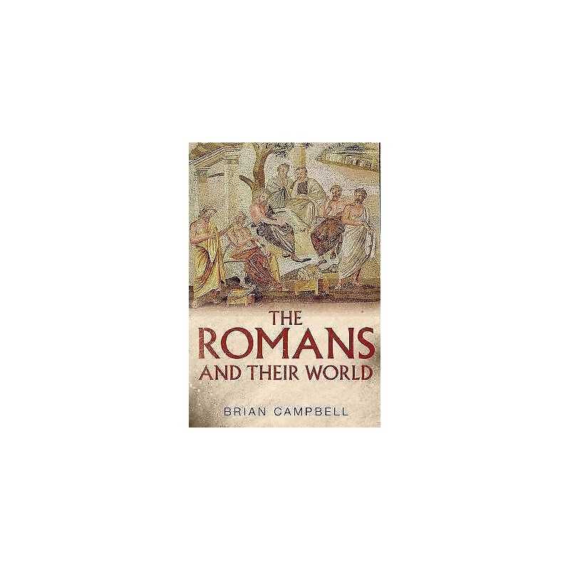 The Romans and Their World - 9780300220261