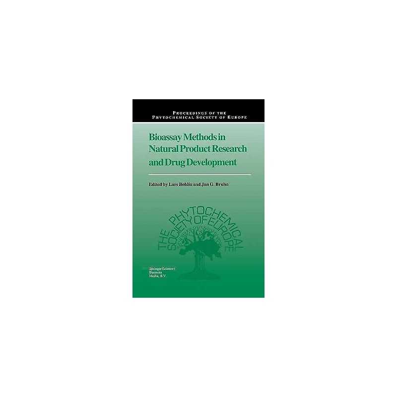 Bioassay Methods in Natural Product Research and Drug Develop... - 9789401060196
