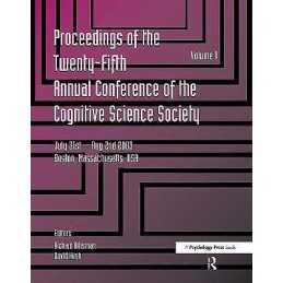 Proceedings of the 25th Annual Cognitive Science Society - 9780805849912