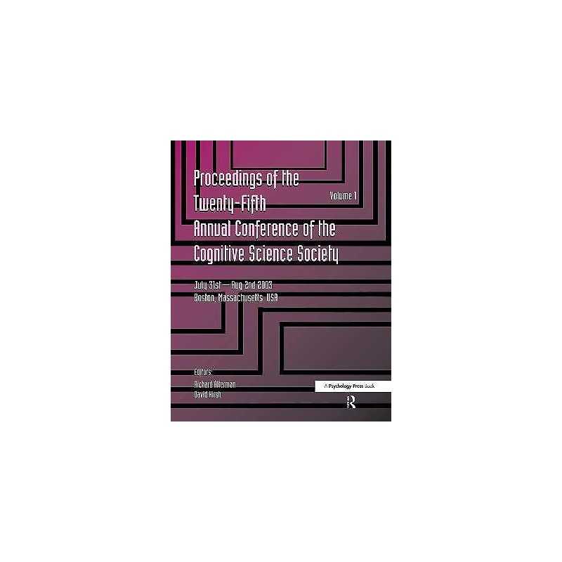 Proceedings of the 25th Annual Cognitive Science Society - 9780805849912