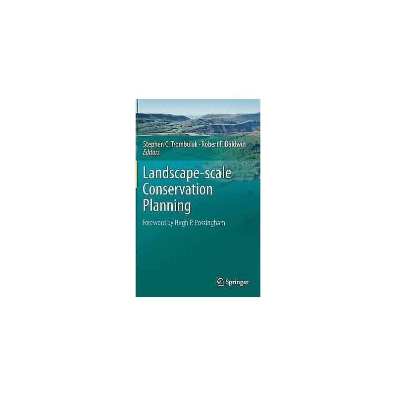 Landscape-scale Conservation Planning - 9789048195749
