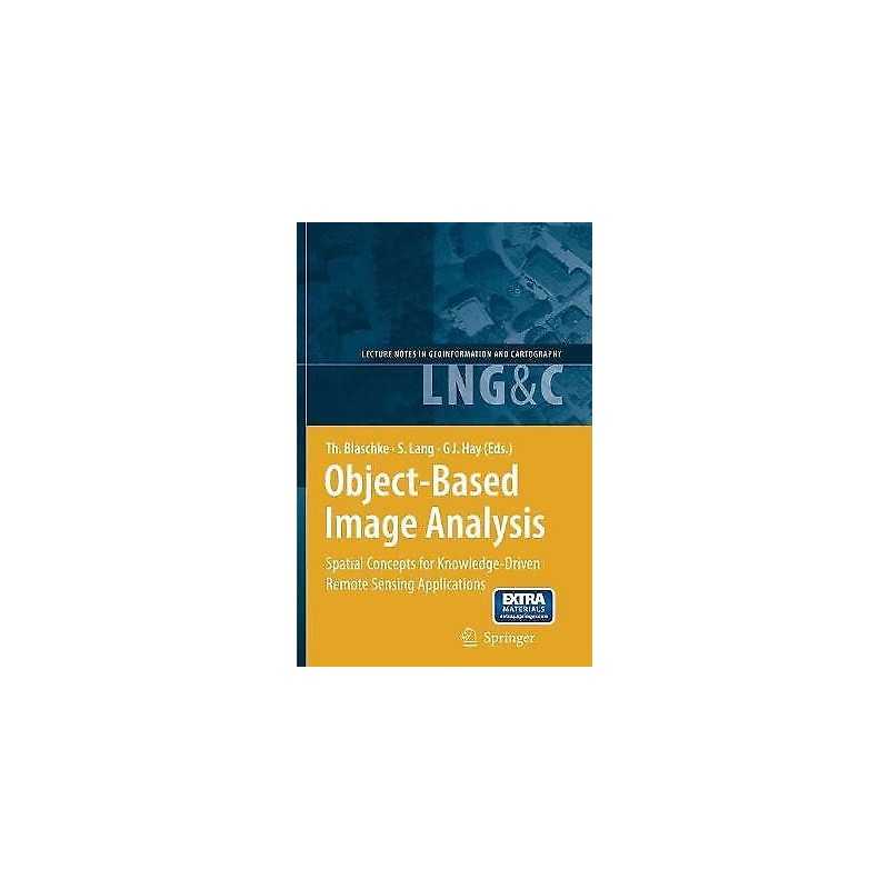 Object-Based Image Analysis - 9783662501467