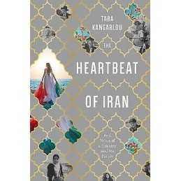 The The Heartbeat Of Iran - 9781632462053