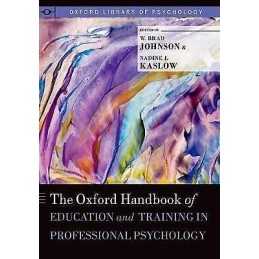The Oxford Handbook of Education and Training in Professional... - 9780199874019
