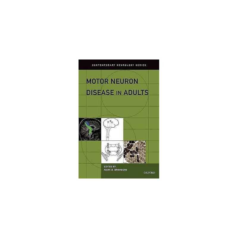 Motor Neuron Disease in Adults - 9780199783113