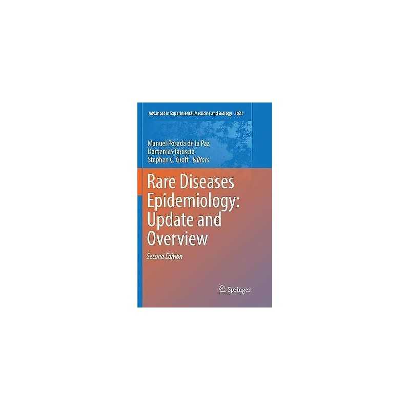 Rare Diseases Epidemiology: Update and Overview - 9783319883854