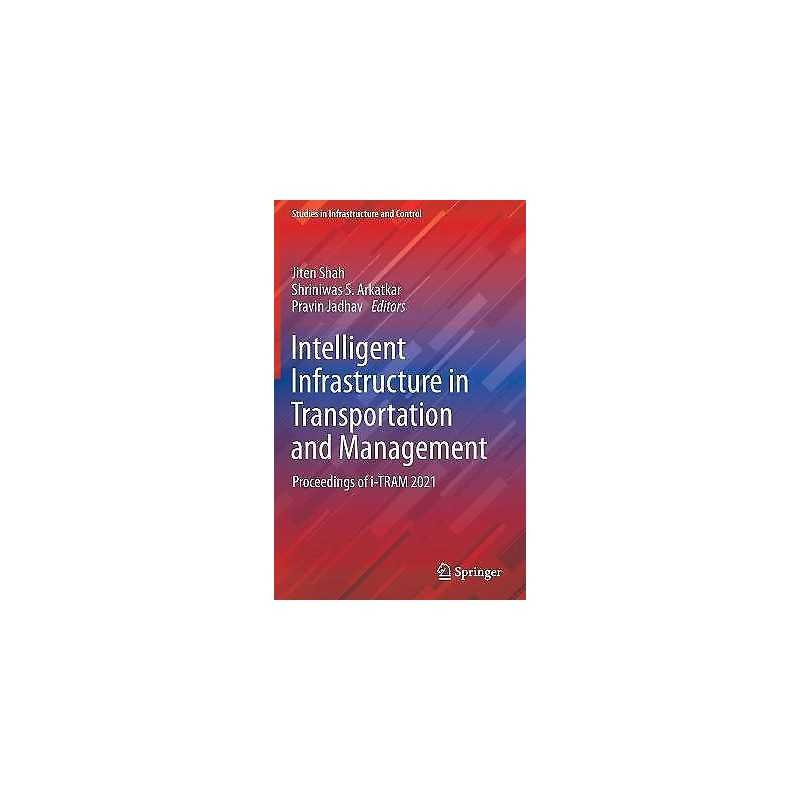 Intelligent Infrastructure in Transportation and Management - 9789811669354