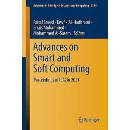 Advances on Smart and Soft Computing - 9789811655586