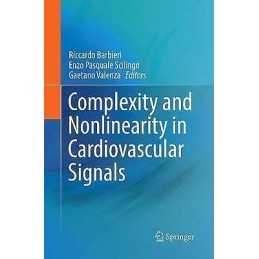 Complexity and Nonlinearity in Cardiovascular Signals - 9783319864587