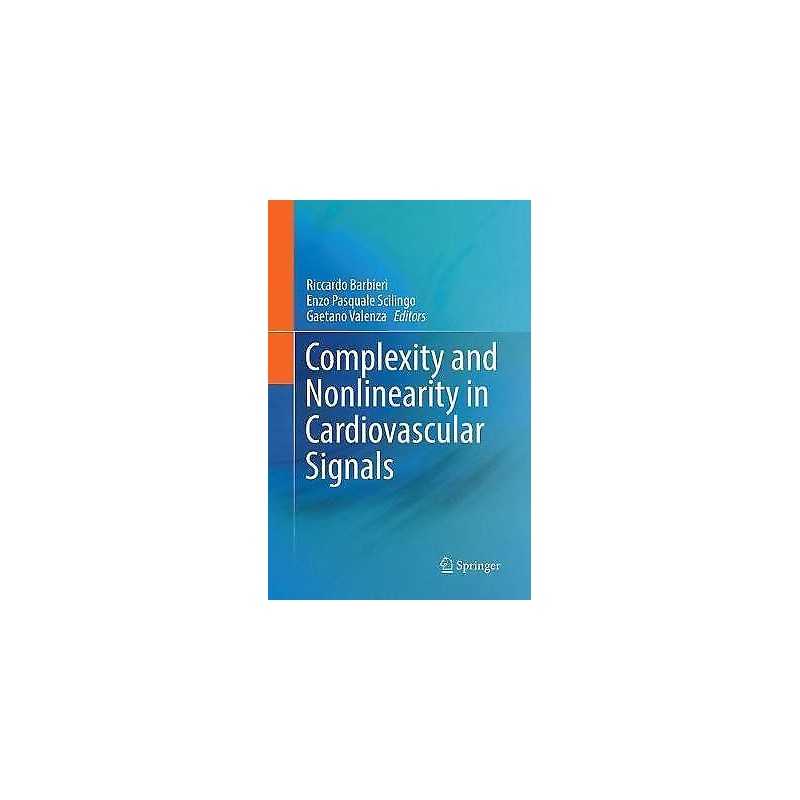 Complexity and Nonlinearity in Cardiovascular Signals - 9783319864587