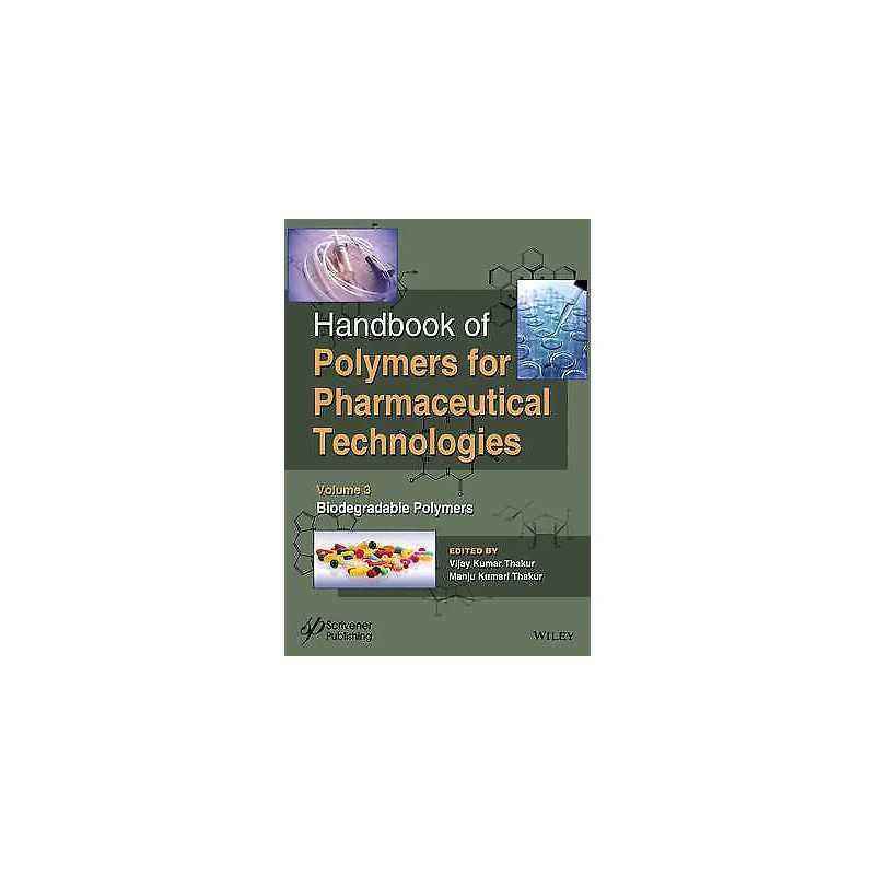 Handbook of Polymers for Pharmaceutical Technologies, Biodegr... - 9781119041429