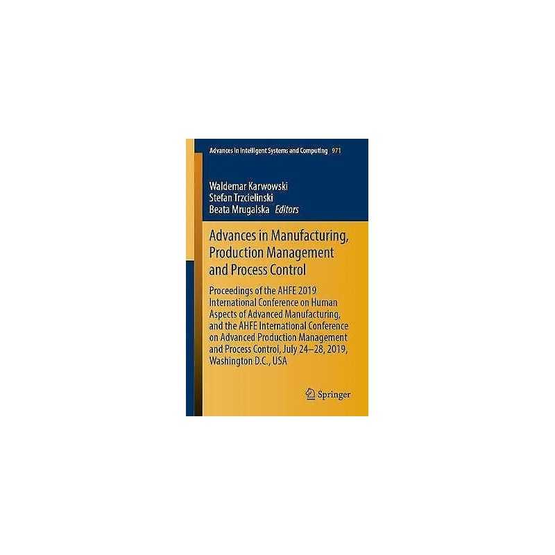 Advances in Manufacturing, Production Management and Process ... - 9783030204938