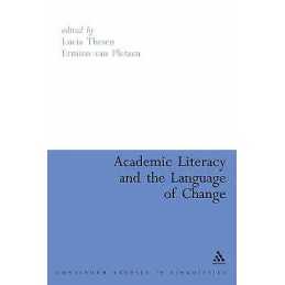Academic Literacy and the Languages of Change - 9780826487759