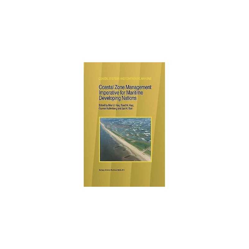 Coastal Zone Management Imperative for Maritime Developing Na... - 9789048149223