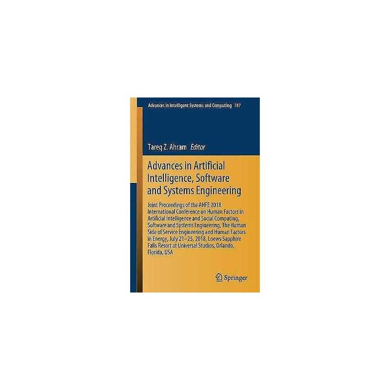 Advances in Artificial Intelligence, Software and Systems Eng... - 9783319942285