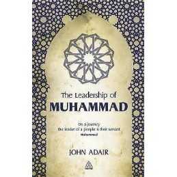 The Leadership of Muhammad - 9780749460761