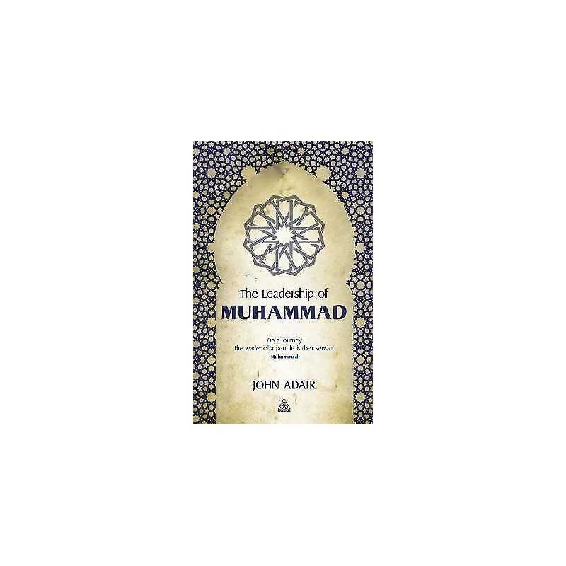 The Leadership of Muhammad - 9780749460761