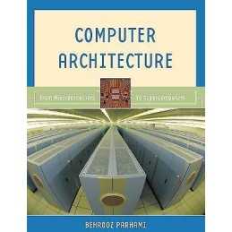 Computer Architecture - 9780195154559