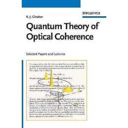 Quantum Theory of Optical Coherence - 9783527406876
