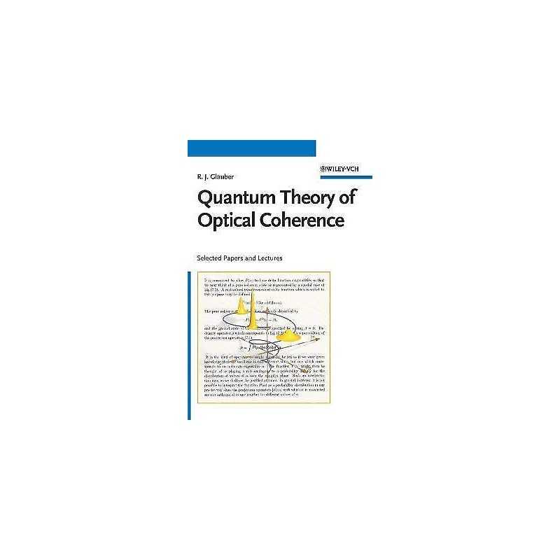 Quantum Theory of Optical Coherence - 9783527406876