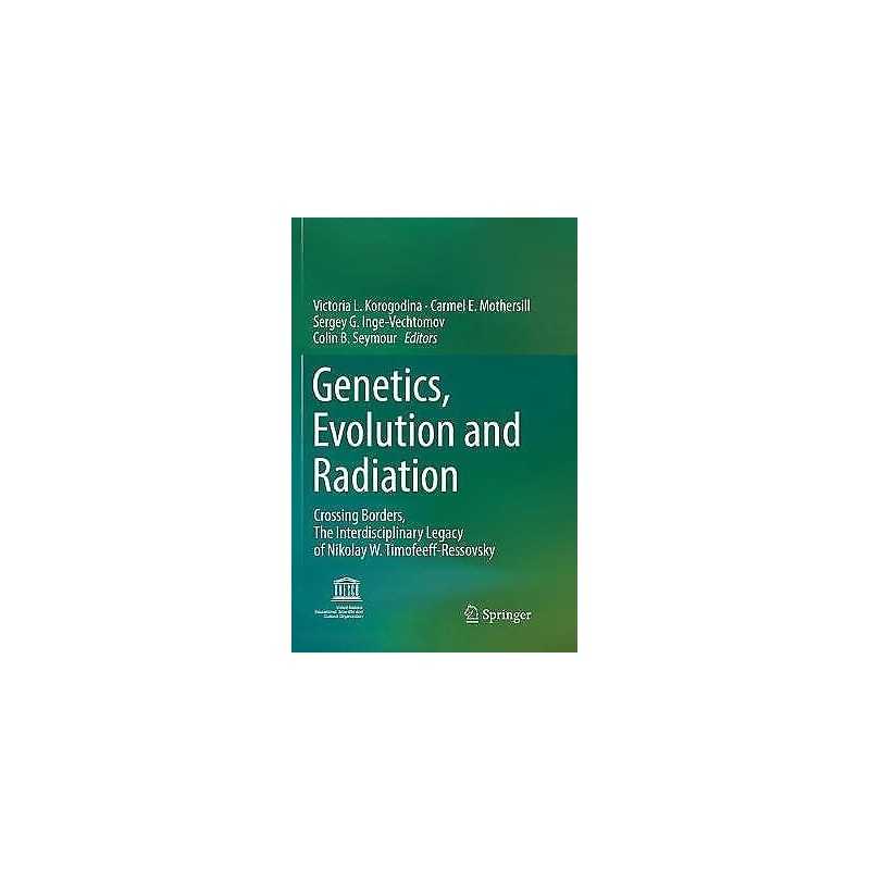 Genetics, Evolution and Radiation - 9783319840277