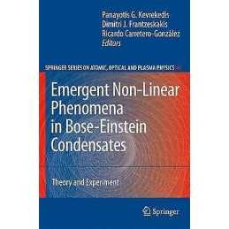 Emergent Nonlinear Phenomena in Bose-Einstein Condensates - 9783642092725