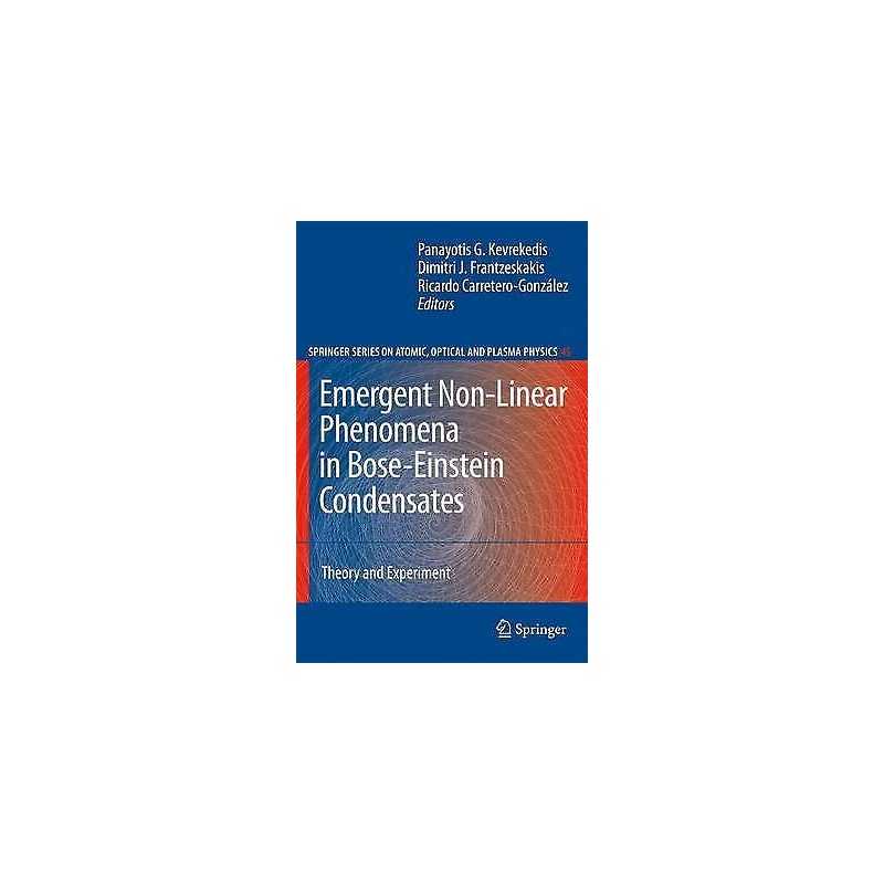 Emergent Nonlinear Phenomena in Bose-Einstein Condensates - 9783642092725