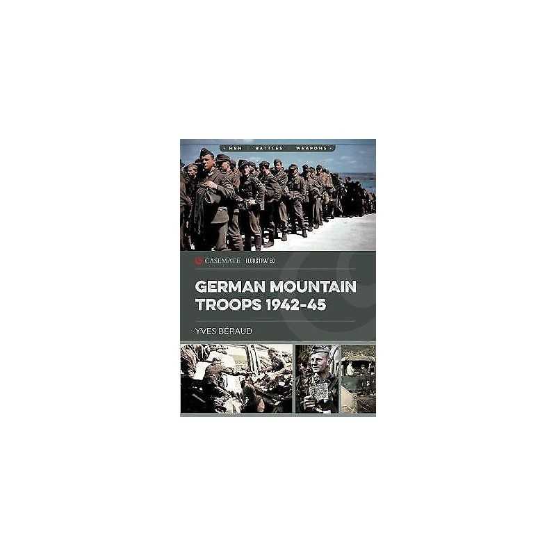 German Mountain Troops 1942-45 - 9781612009469