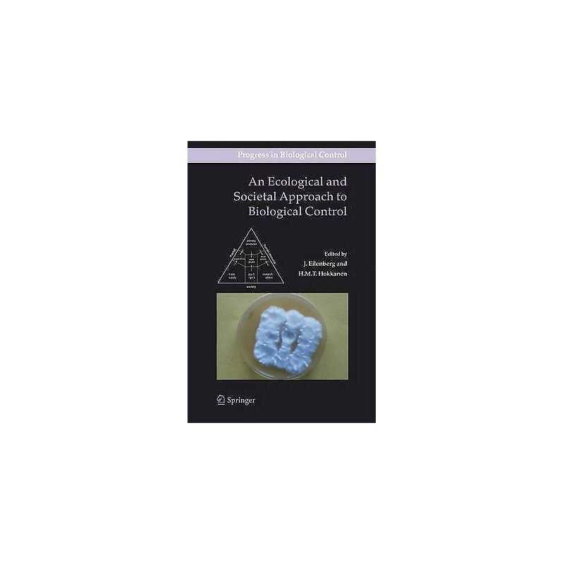 An Ecological and Societal Approach to Biological Control - 9781402043208