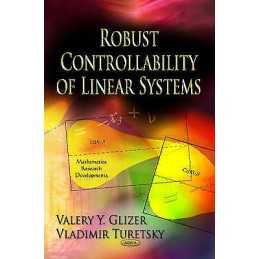Robust Controllability of Linear Systems - 9781621001607