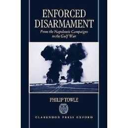 Enforced Disarmament - 9780198206361