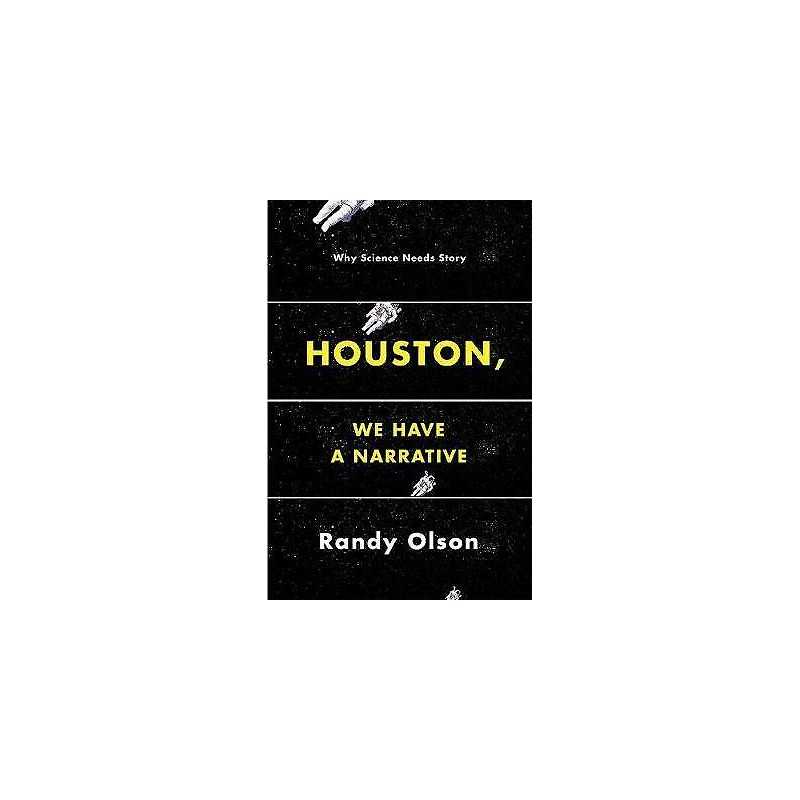 Houston, We Have a Narrative - 9780226270845