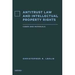 Antitrust Law and Intellectual Property Rights - 9780195337198