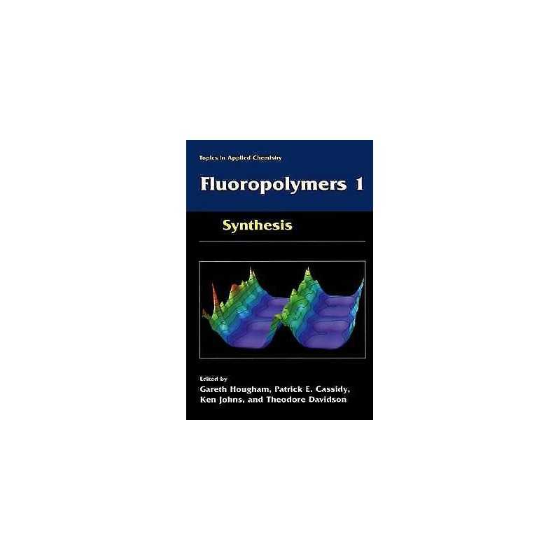 Fluoropolymers 1 - 9781475786217