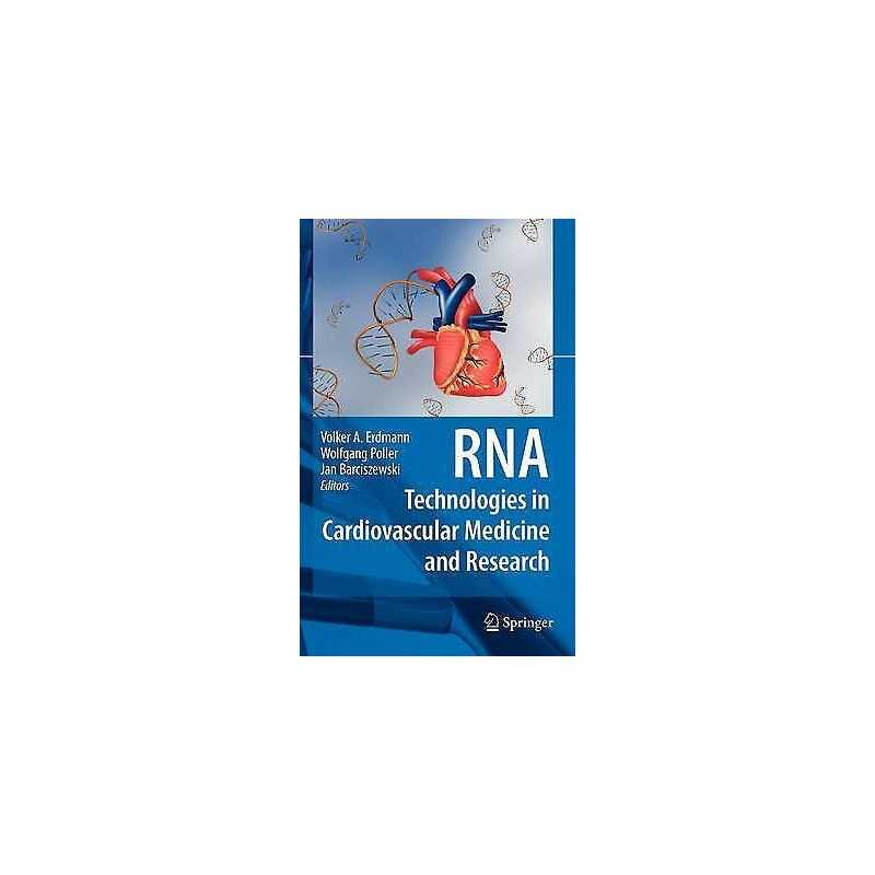 RNA Technologies in Cardiovascular Medicine and Research - 9783540787082