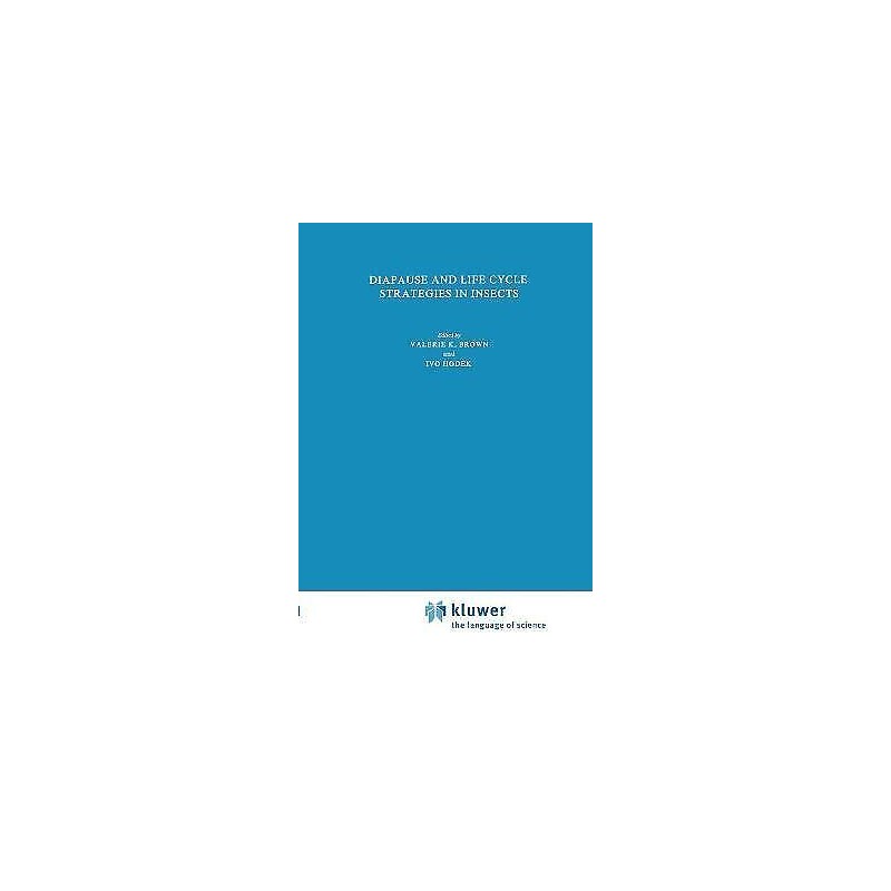 Diapause and Life Cycle Strategies in Insects - 9789061931331