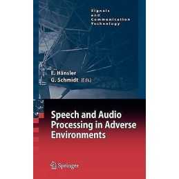 Speech and Audio Processing in Adverse Environments - 9783540706014