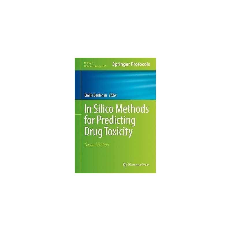 In Silico Methods for Predicting Drug Toxicity - 9781071619599