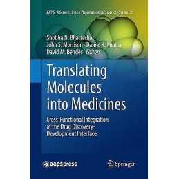 Translating Molecules into Medicines - 9783319843032