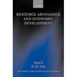 Resource Abundance and Economic Development - 9780199246885