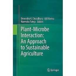 Plant-Microbe Interaction: An Approach to Sustainable Agricul... - 9789811097218