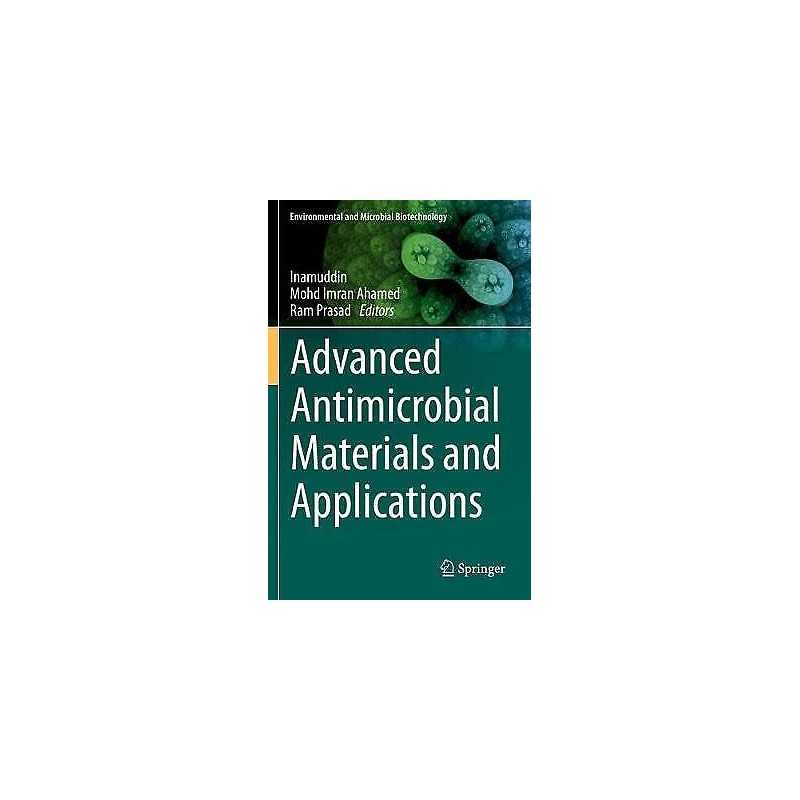 Advanced Antimicrobial Materials and Applications - 9789811571008