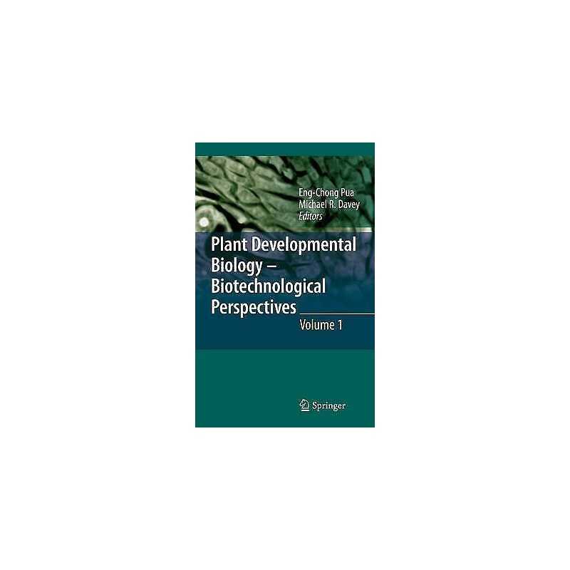 Plant Developmental Biology - Biotechnological Perspectives - 9783642023002
