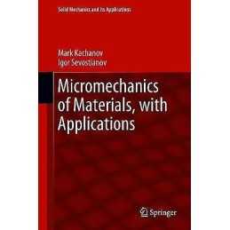 Micromechanics of Materials, with Applications - 9783319762036