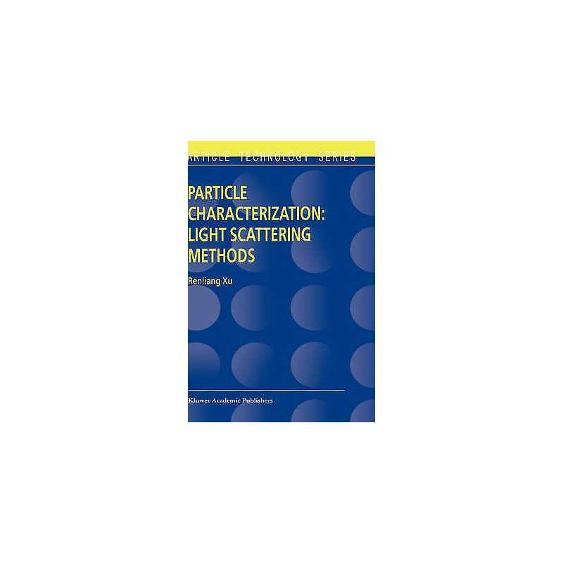 Particle Characterization: Light Scattering Methods - 9780792363002