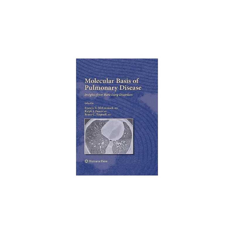Molecular Basis of Pulmonary Disease - 9781493960811