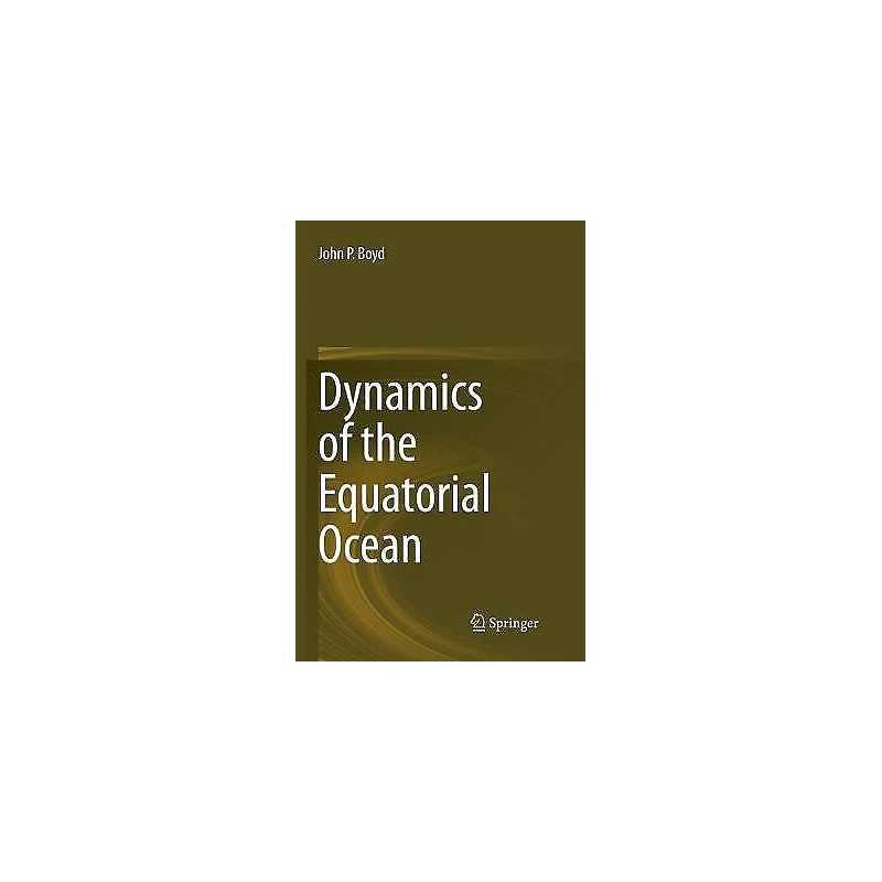 Dynamics of the Equatorial Ocean - 9783662572351